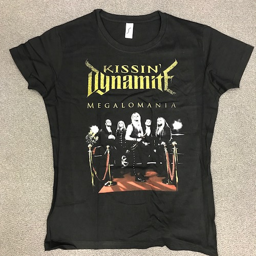 KISSIN` DYNAMITE - Girlie Shirt - Megalomania Bandpic