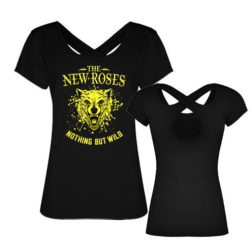 THE NEW ROSES - Girlie Shirt - Nothing But Wild