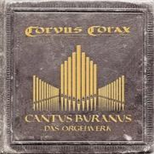 CORVUS CORAX - CD - Cantus Buranus - Das Orgelwerk