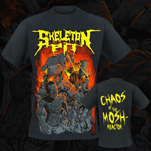 SKELETON PIT - T-Shirt - Chaos At The Mosh-Reactor