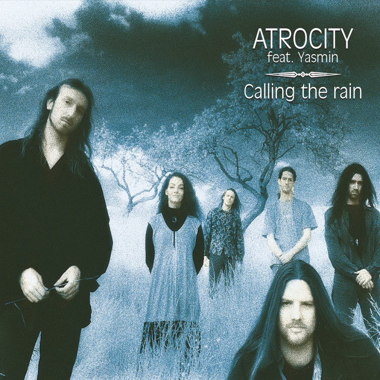ATROCITY - CD - Calling The Rain (feat. Yasmin)
