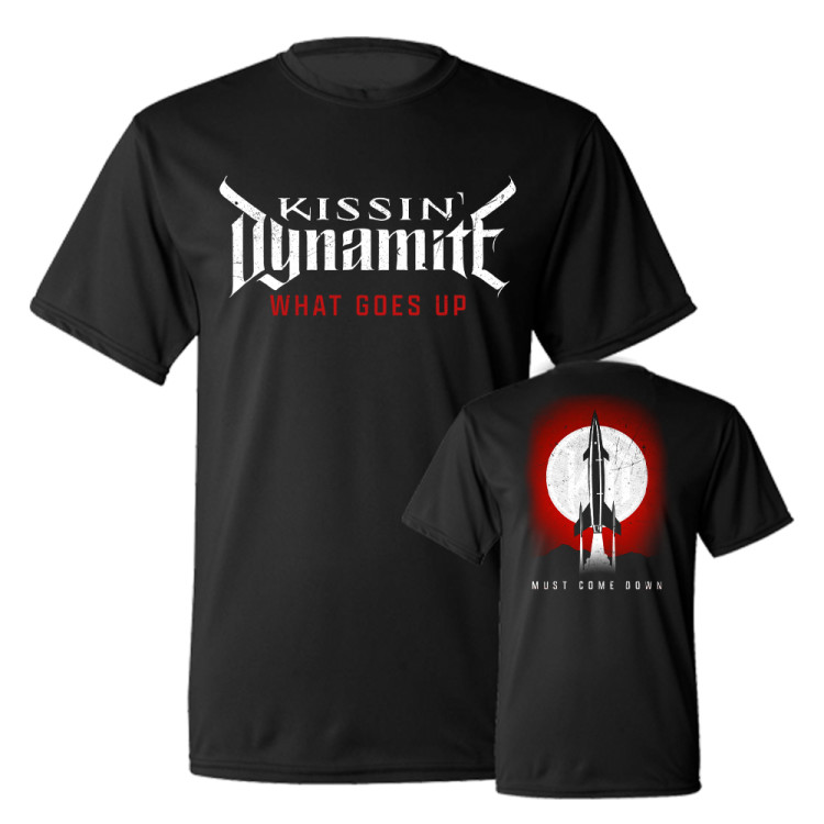 KISSIN` DYNAMITE - T-Shirt - What Goes Up