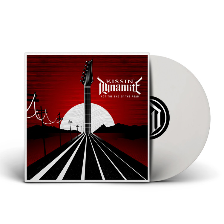 KISSIN` DYNAMITE - LP - Not The End Of The Road (White Vinyl)