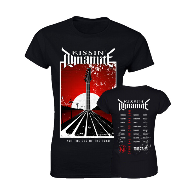 KISSIN` DYNAMITE - Girlie Shirt - Not The End Of The Road Tour 22-23